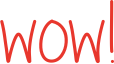 Wow
